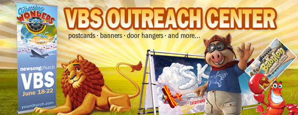 VBS Outreach Center - Postcards, Banners, Door Hangers and more...
