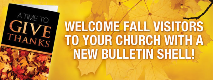 Welcome Fall Visitors to your church with a new bulletin shell!