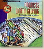Promises Worth Keeping